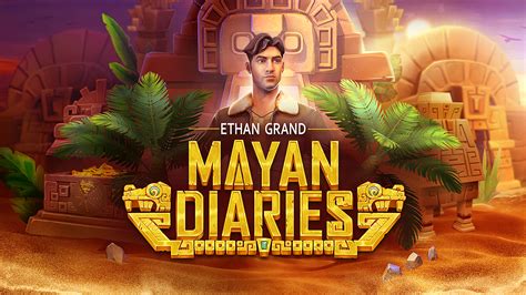 Ethan Grand Mayan Diaries Novibet